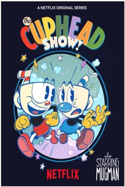 The Cuphead Show เดอะ คัพเฮด โชว์ ตอนที่ 1-12 พากย์ไทย